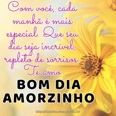 Bom dia amorzinho Bom dia amorzinho