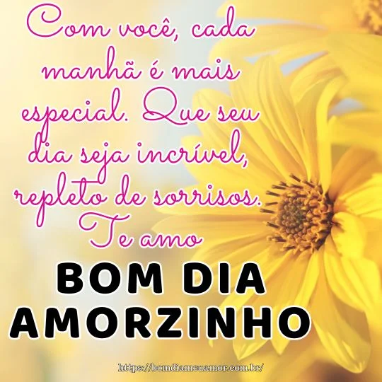 Bom dia amorzinho