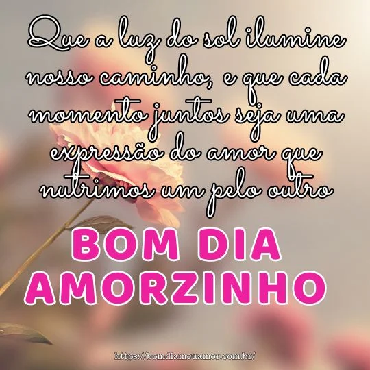 Bom dia meu amorzinho