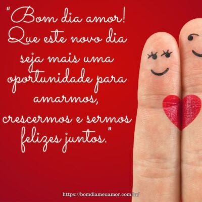Bom dia amor! Que este novo dia seja mais uma oportunidade para amarmos Bom dia amor! Que este novo dia seja mais uma oportunidade para amarmos