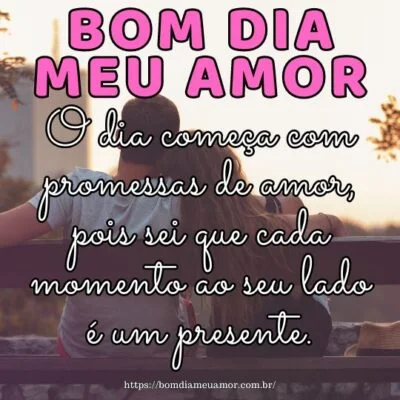 Bom dia amor da minha vida! O dia começa com promessas de amor, pois sei que cada momento ao seu lado é um presente. Bom dia amor da minha vida! O dia começa com promessas de amor, pois sei que cada momento ao seu lado é um presente.