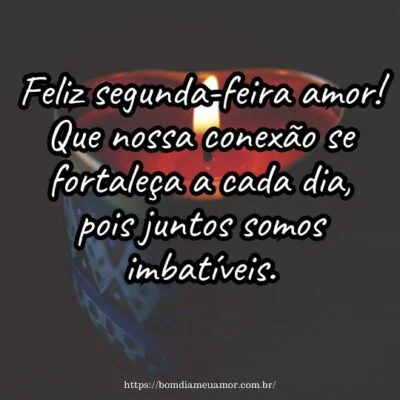 Feliz segunda-feira amor! Que nossa conexão se fortaleça a cada dia, pois juntos somos imbatíveis. Feliz segunda-feira amor! Que nossa conexão se fortaleça a cada dia, pois juntos somos imbatíveis.