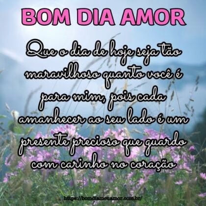 Meu bem, bom dia! Que o dia de hoje seja tão maravilhoso quanto você é para mim, pois cada amanhecer ao seu lado é um presente precioso que guardo com carinho no coração. Meu bem, bom dia! Que o dia de hoje seja tão maravilhoso quanto você é para mim, pois cada amanhecer ao seu lado é um presente precioso que guardo com carinho no coração.