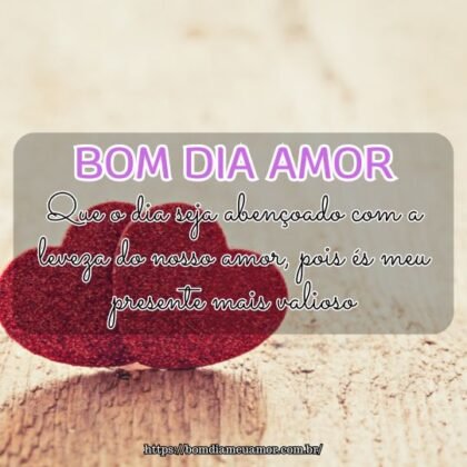 Bom dia minha paixão! Que o dia seja abençoado com a leveza do nosso amor, pois és meu presente mais valioso. Bom dia minha paixão! Que o dia seja abençoado com a leveza do nosso amor, pois és meu presente mais valioso.