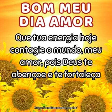 Que tua energia hoje contagie o mundo, meu amor, pois Deus te abençoe e te fortaleça. Que tua energia hoje contagie o mundo, meu amor, pois Deus te abençoe e te fortaleça.